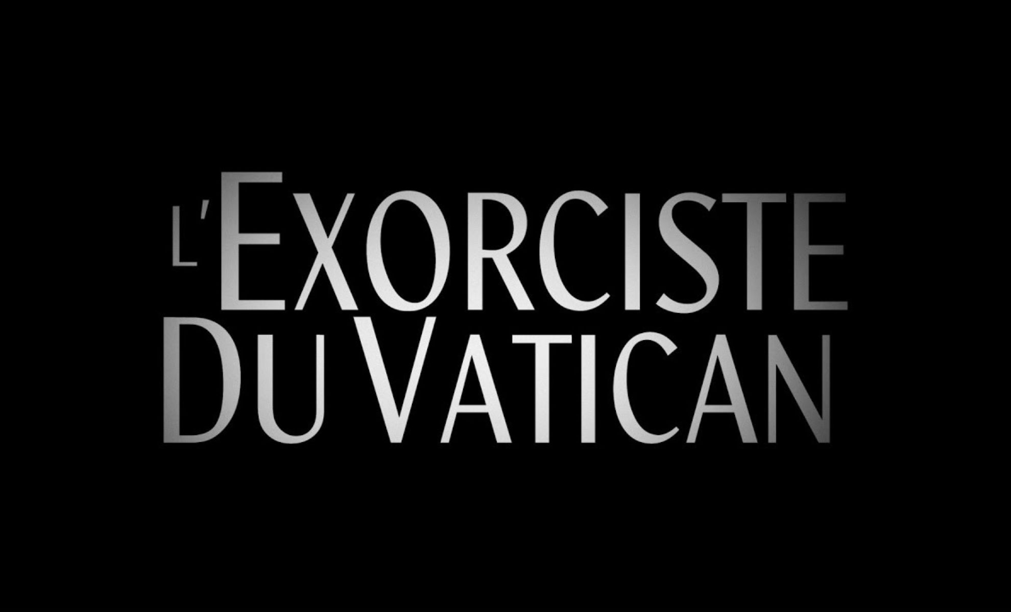 L'Exorciste du Vatican une bande-annonce qui vous donnera des frissons !