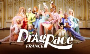 Drag Race France ce que vous devez savoir sur la saison 2 !