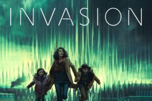 Invasion une série de science-fiction captivante débarque sur Canal+ !