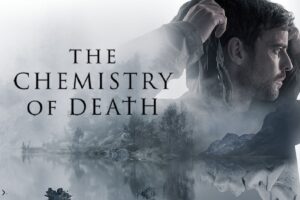 The Chemistry of Death la nouvelle série saisissante de Paramount+ !