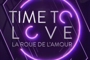 Time to Love, la roue de l'amour TF1 lance sa nouvelle émission de dating !