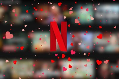 Saint Valentin 2024 Les Films Romantiques à Voir Sur Netflix !