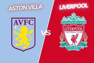 Aston Villa Liverpool (streaming Direct) à Quelle Heure Et Sur Quelle Chaîne Regarder Le Match