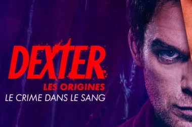 Tout savoir sur Dexter : Les Origines, la nouvelle série dérivée qui explore le passé du tueur en série